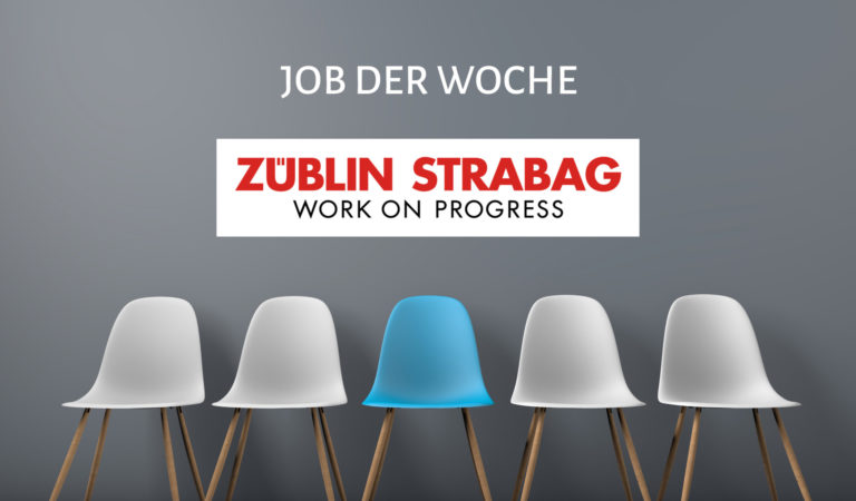 Job der Woche_Züblin_Strabag
